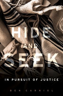 Hide and seek : in pursuit of justice