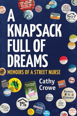 A knapsack full of dreams : memoirs of a street nurse