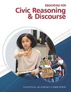 Educating for civic reasoning & discourse