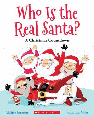 Who is the real Santa? : a Christmas countdown