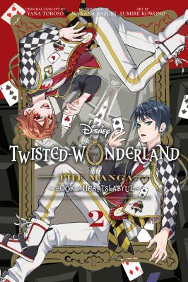Twisted-Wonderland : the manga : Book of Heartslabyul. 2 /