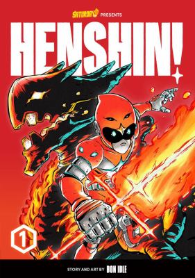 Henshin! : blazing phoenix. Volume 1,