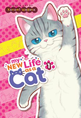 My new life as a cat. 1 /