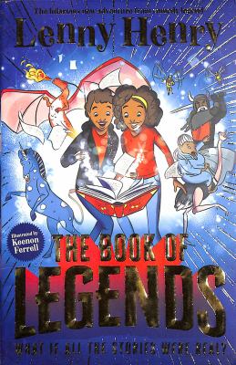 The book of legends : what if all the stories were real?