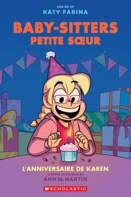 Baby-sitters, petite soeur. 6, L'anniversaire de Karen /