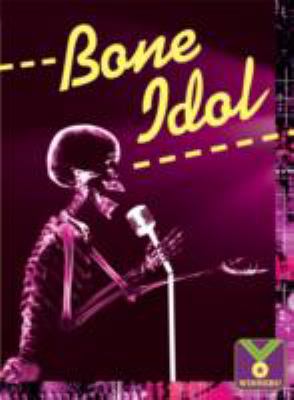 Bone idol