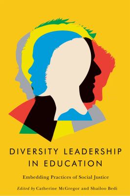 Diversity leadership in education : embedding practices of social justice