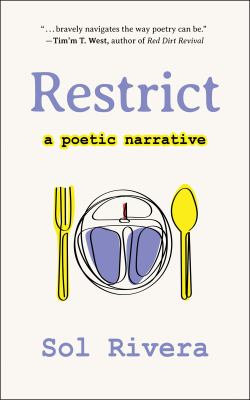 Restrict : a poetic narrative