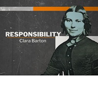 Responsibility : Clara Barton