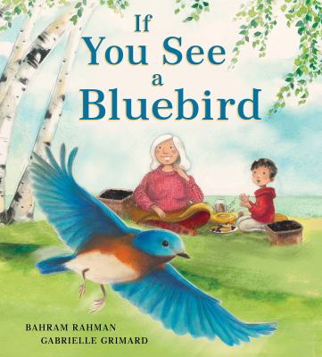 If you see a bluebird