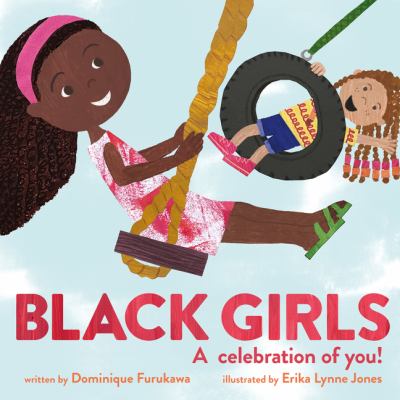 Black girls : a celebration of you!