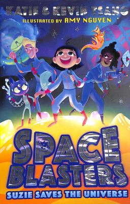 Space blasters : Suzie saves the universe