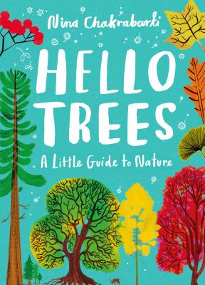 Hello trees : a little guide to nature