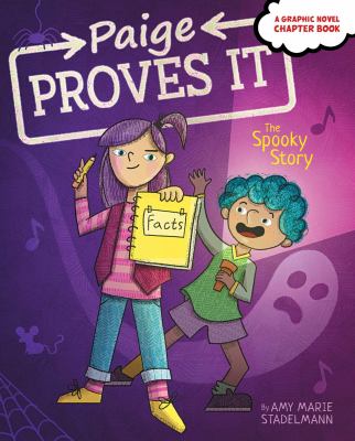 Paige proves it. : The spooky story. Book 2,