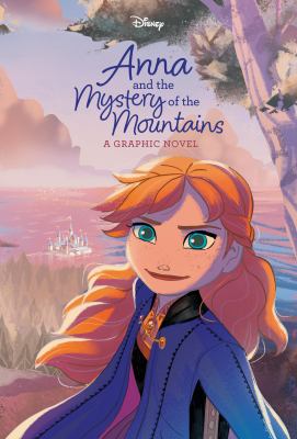 Anna and the mystery of the mountains : a graphic novel