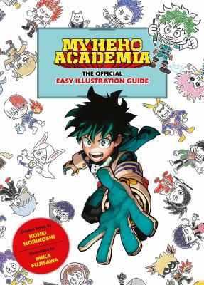 My hero academia : the official easy illustration guide