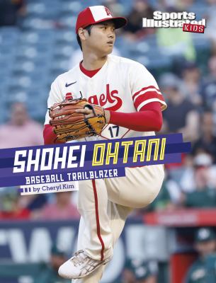 Shohei Ohtani : baseball trailblazer