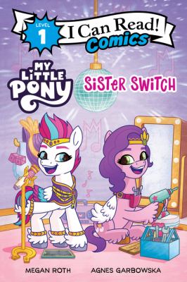 My little pony. 1, Sister switch /