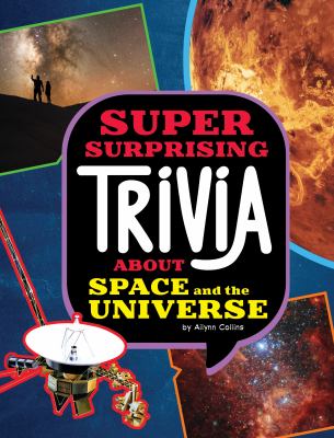 Super surprising trivia about space and the universe