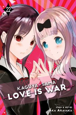 Kaguya-sama : love is war. 22 /