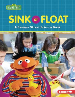Sink or float : a Sesame Street Science Book