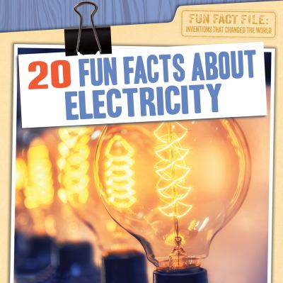20 fun facts about electricity