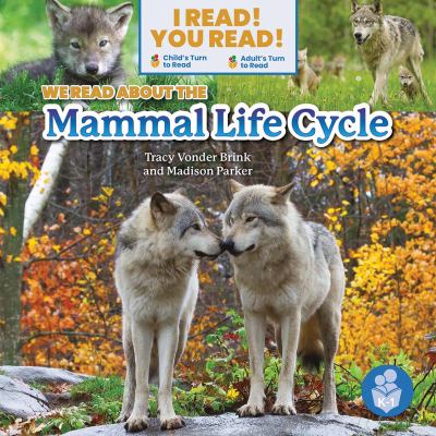 We read about the mammalian life cycle