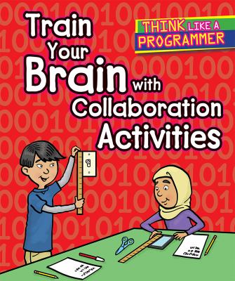 Train your brain with collaboration activities