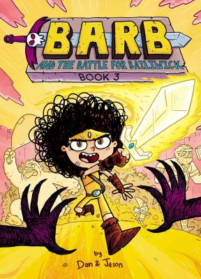 Barb the last Berzerker. : Barb and the battle for Bailiwick. 03 :