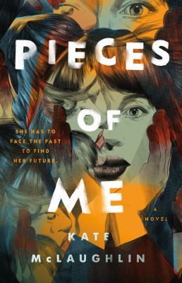 Pieces of me : a novel
