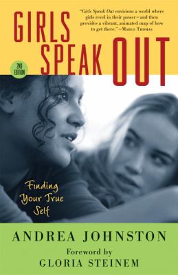 Girls Speak Out : finding your true self