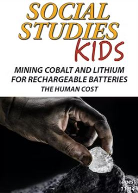 Mining Cobalt and Lithium for Rechargeable Batteries : The Human Cost