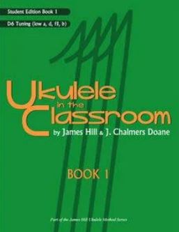 Ukulele in the classroom, Book 1 : C6 tuning (g, c, e, a)
