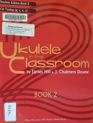 Ukulele in the classroom, Book 2 : C6 tuning (g, c, e, a)