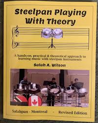 Steelpan playing with theory : a hands-on, practical & theoretical approach to learning music with steelpan instruments