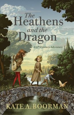 The heathens and the dragon : a 13th-century adventure