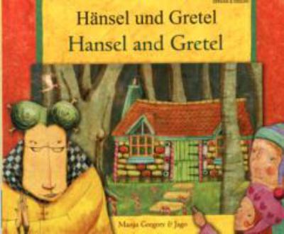 Hñsel und Gretel = Hansel and Gretel