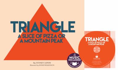 Triangle : a slice of pizza or a mountain peak