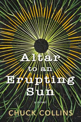 Altar to an erupting sun : a novel