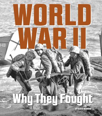 World War II : why they fought