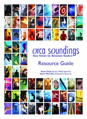 Orca currents resource guide : middle-school fiction for reluctant readers