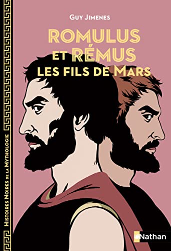 Romulus et Rémus, les fils de Mars