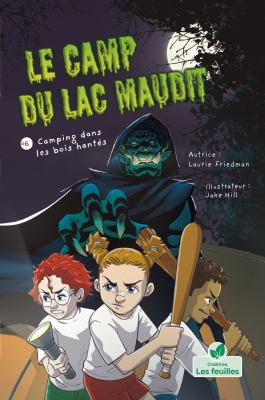 Camping dans les bois hantés