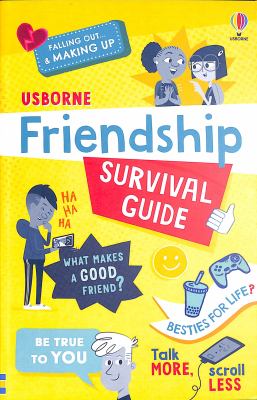 Friendship survival guide