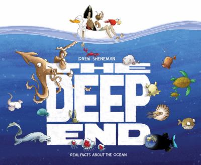 The deep end : real facts about the ocean
