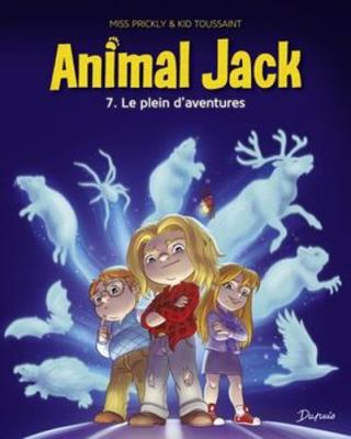 Animal Jack. 7, Le plein d'aventures