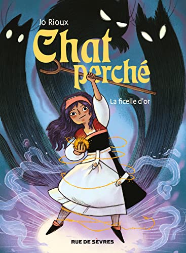 Chat perché. 1, La ficelle d'or