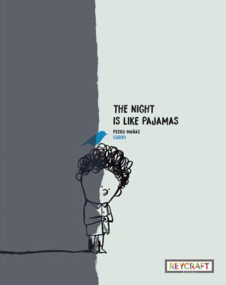 The night is like pajamas