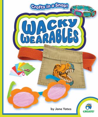 Wacky wearables