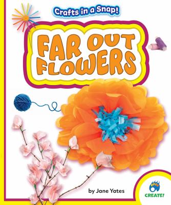 Far out flowers